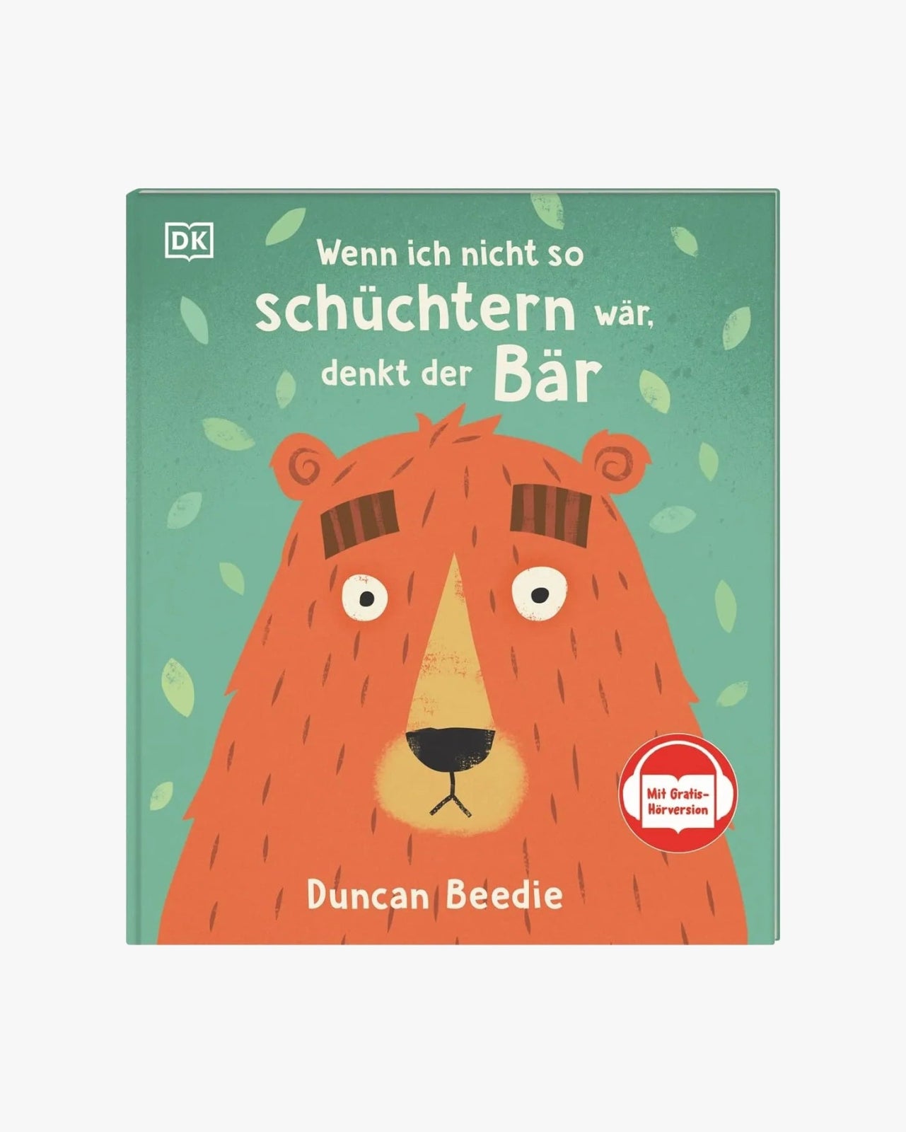 DK Verlag - Wenn ich nicht so schüchtern wär, denkt der Bär – Kinderbuch - Kinderbuch - ROSA ECK