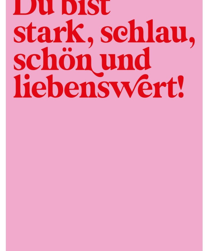 KinderStärken - STARK, SCHLAU, SCHÖN UND LIEBENSWERT Poster (50 x 70 cm) Rosa - ROSA ECK - Kinder, Papier, Rosa