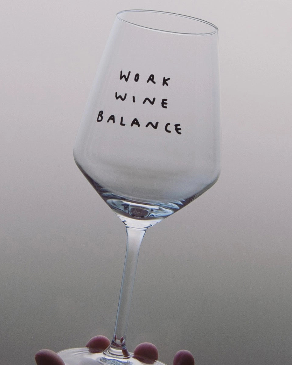 selekkt - WORK WINE BALANCE Weinglas mit Spruch - Trinkglas - ROSA ECK Concept Store